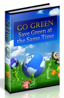 Go Green Save Green